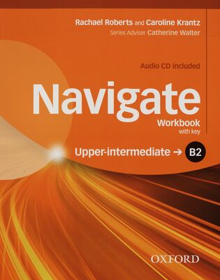 Navigate : workbook with key : upper-intermediate B2 /