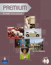 Premium. B1 level, Coursebook /
