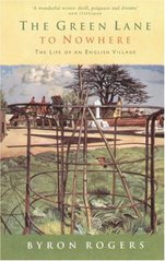 The green lane to nowhere : the life of an England village /