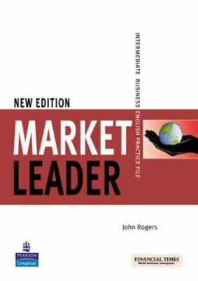 Market leader intermediate business English. Practice file /