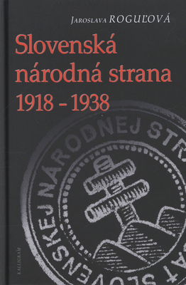 Slovenská národná strana 1918-1938 /
