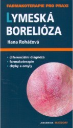 Lymeská borelióza : průvodce ošetřujícího lékaře /