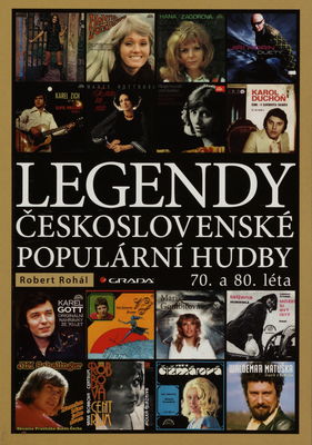 Legendy československé populární hudby : 70. a 80. léta /