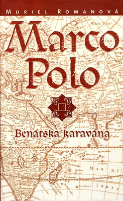 Marco Polo. [1.], Benátska karavána /