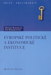 Evropské politické a ekonomické instituce. /