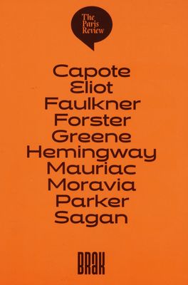 Paris Review : [Capote, Eliot, Faulkner, Forster, Greene, Hemingway, Mauriac, Moravia, Parker, Sagan : 50. roky] /
