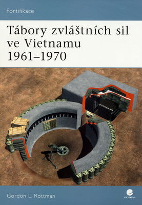 Tábory zvláštních sil ve Vietnamu 1961–1970 /