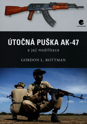 Útočná puška AK-47 a její modifikace /