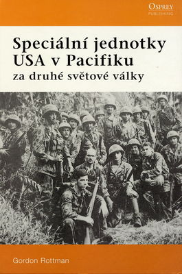 Speciální jednotky USA v Pacifiku za druhé světové války /