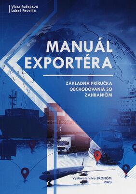 Manuál exportéra : základná príručka obchodovania so zahraničím /