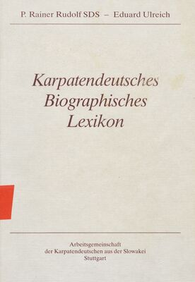 Karpatendeutsches Biographisches Lexikon /