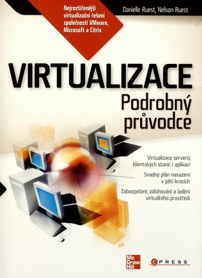 Virtualizace : podrobný průvodce /