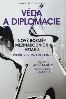 Věda a diplomacie : nový rozměr mezinárodních vztahů /