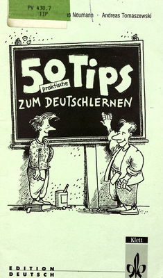50 praktische Tips zum Deutsch-Lernen /