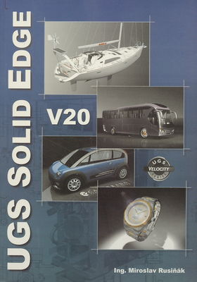 UGS Solid Edge verze 20 : učebnice /