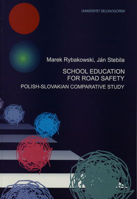 School education for road safety : Polisch-Slovakian comparative study /