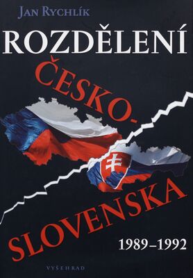 Rozdělení Česko-Slovenska 1989-1992 /