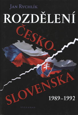 Rozdělení Československa : 1989-1992 /