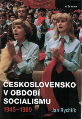 Československo v období socialismu 1945-1989 /