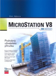 MicroStation V8 XM edition : podrobná uživatelská příručka /