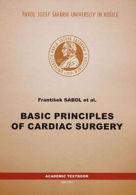 Basic principles of cardiac surgery /