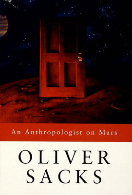 An anthropologist on Mars / : seven paradoxical tales /