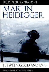 Martin Heidegger : between good and Evil /