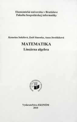 Matematika : učebný text. Lineárna algebra /