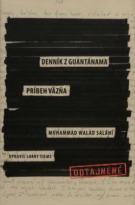 Denník z Guantánama : príbeh väzňa /