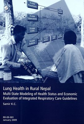 Lung health in rural Nepal : multi-state modeling of health status and economic evaluation of integrated respiratory care guidelines /