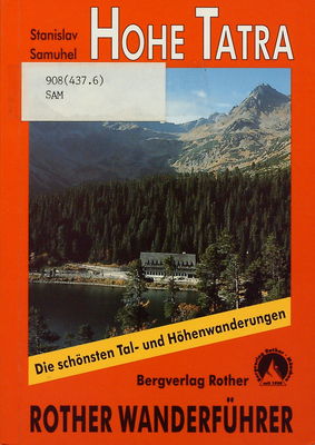 Bergwanderungen in der Hohen Tatra : 50 ausgewählte Wanderungen in der Hohen Tatra /