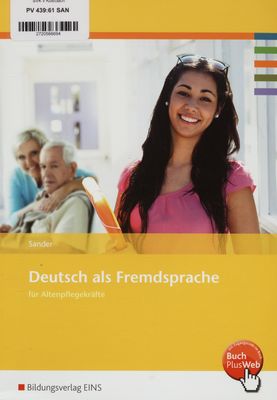 Deutsch als Fremdsprache : für Altenpflegekräfte /
