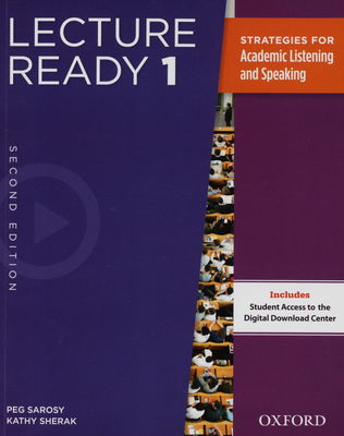 Lecture ready 1 : strategies for academic listening, note-taking, and discussion /