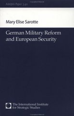 German military reform and european security. /