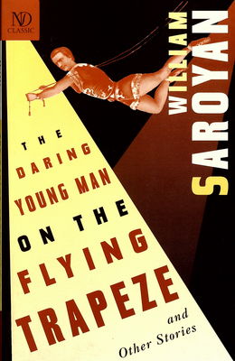 The daring young man on the flying trapeze and other stories /