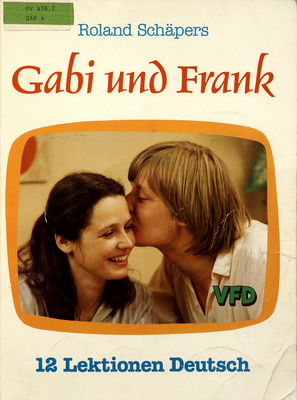 Gabi und Frank : 12 Lektionen Deutsch /