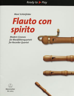 Flauto con spirito modern grooves : für Blockflötenquartett /