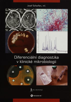 Diferenciální diagnostika v klinické mikrobiologii /