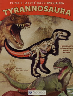 Pozrite sa do útrob dinosaura tyrannosaura /