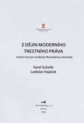 Z dějin moderního trestního práva : učební text pro studenty Masarykovy univerzity /