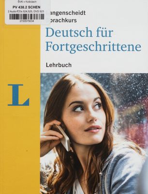 Langenscheidt Sprachkurs Deutsch für Fortgeschrittene : Lehrbuch B1-B2 /