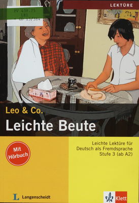 Leichte Beute : Leichte Lektüren für Deutsch als Fremdsprache in drei Stufen, Stufe 3 (ab A2) /