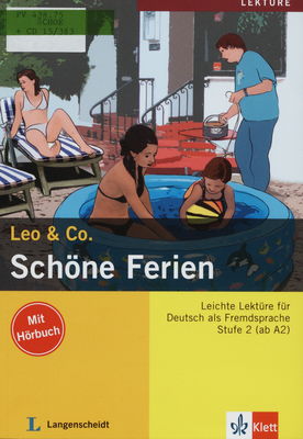 Schöne Ferien : Leichte Lektüren für Deutsch als Fremdsprache in drei Stufen, Stufe 2 (ab A2) /