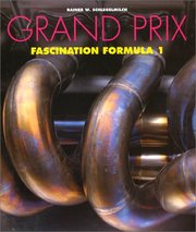 Grand prix. : Fascination Formula 1. /