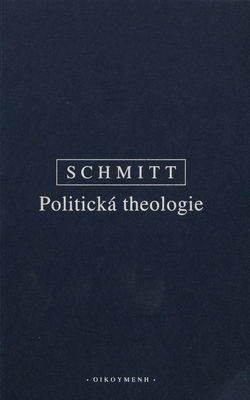 Politická theologie : čtyři kapitoly k učení o suverenitě /