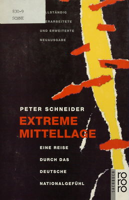 Extreme Mittellage : eine Reise durch das deutsche Nationalgefühl /
