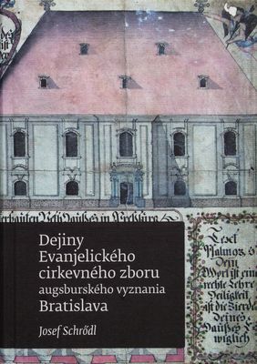Dejiny Evanjelického cirkevného zboru augsburského vyznania Bratislava /