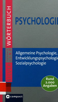 Psychologie : allgemeine Psychologie, Entwicklungspsychologie, Sozialpsychologie /