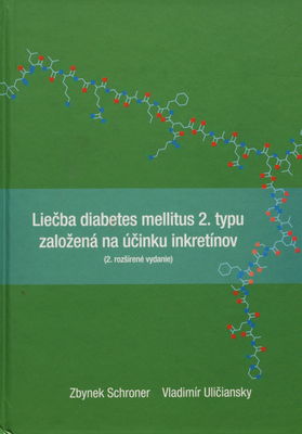 Liečba diabetes mellitus 2. typu založená na účinku inkretínov /