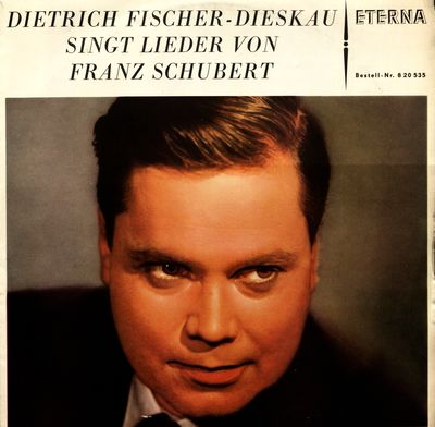 Dietrich Fischer-Dieskau singt Lieder von Franz Schubert